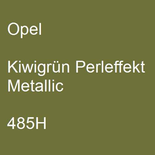 Opel, Kiwigrün Perleffekt Metallic, 485H.